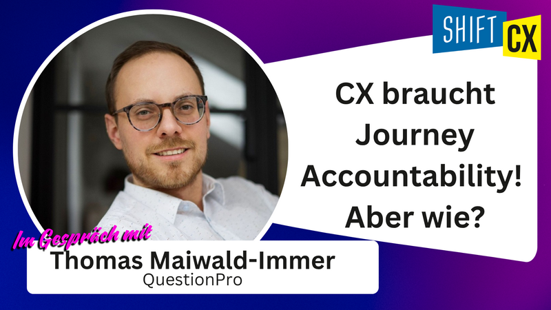 CX braucht Journey Accountability! Aber wie?